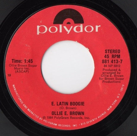 Carol Lynn Townes / Ollie E. Brown* : Believe In The Beat / E. Latin Boogie (7", Single)