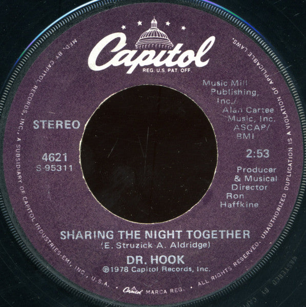 Dr. Hook : Sharing The Night Together / You Make My Pants Want To Get Up And Dance (7", Single, Win)