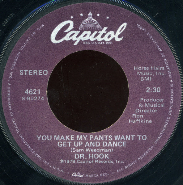 Dr. Hook : Sharing The Night Together / You Make My Pants Want To Get Up And Dance (7", Single, Win)