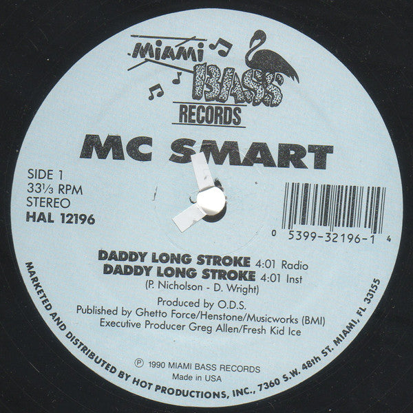 MC Smart (2) : Daddy Long Stroke (12")