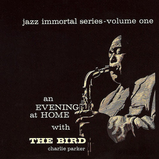 Charlie Parker : An Evening At Home With The Bird (LP, Album, Mono, RP)