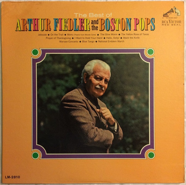 Arthur Fiedler And The Boston Pops* : The Best Of Arthur Fiedler And The Boston Pops (LP, Comp, Mono)