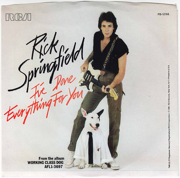 Rick Springfield : I've Done Everything For You (7", Single, Styrene, Ind)