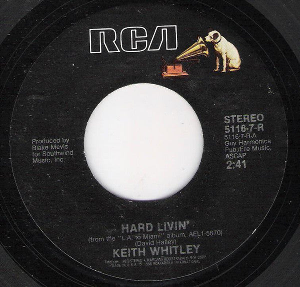 Keith Whitley : Hard Livin' (7", Single, Styrene, Ind)