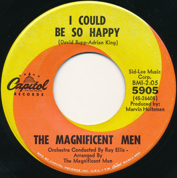 The Magnificent Men : I Could Be So Happy (7", Single)