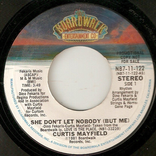 Curtis Mayfield : She Don't Let Nobody (But Me) (7", Single, Promo)