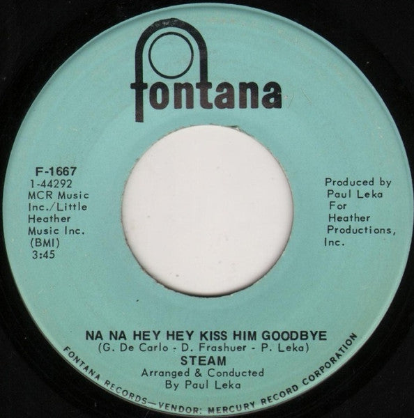 Steam : Na Na Hey Hey Kiss Him Goodbye (7")