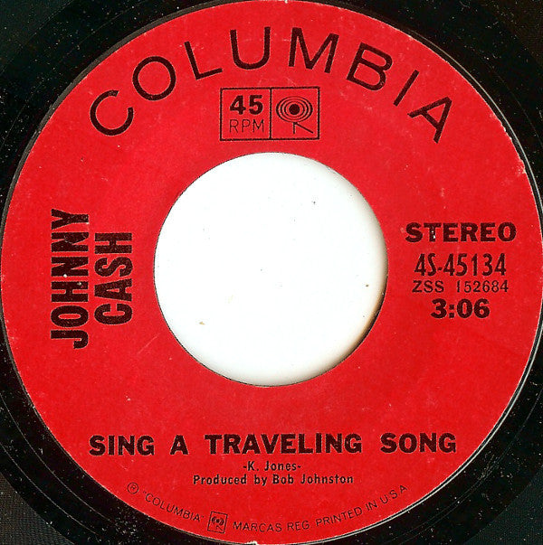 Johnny Cash : What Is Truth / Sing A Traveling Song (7", Single, Styrene)
