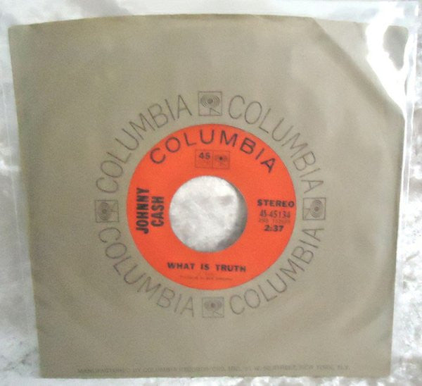 Johnny Cash : What Is Truth / Sing A Traveling Song (7", Single, Styrene)