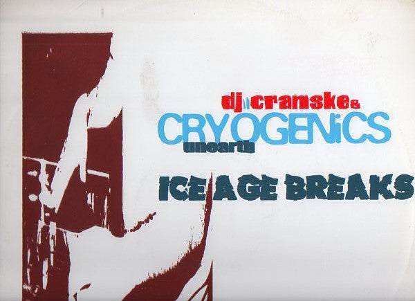 DJ Cramske* : Cryogenics Unearth Ice Age Breaks (LP, W/Lbl)