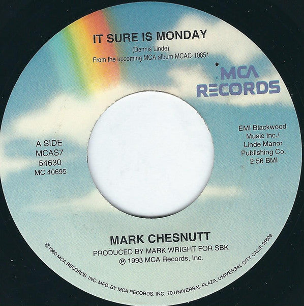 Mark Chesnutt : It Sure Is Monday (7", Single)
