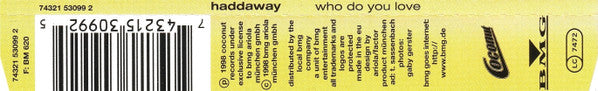 Haddaway : Who Do You Love (CD, Maxi)