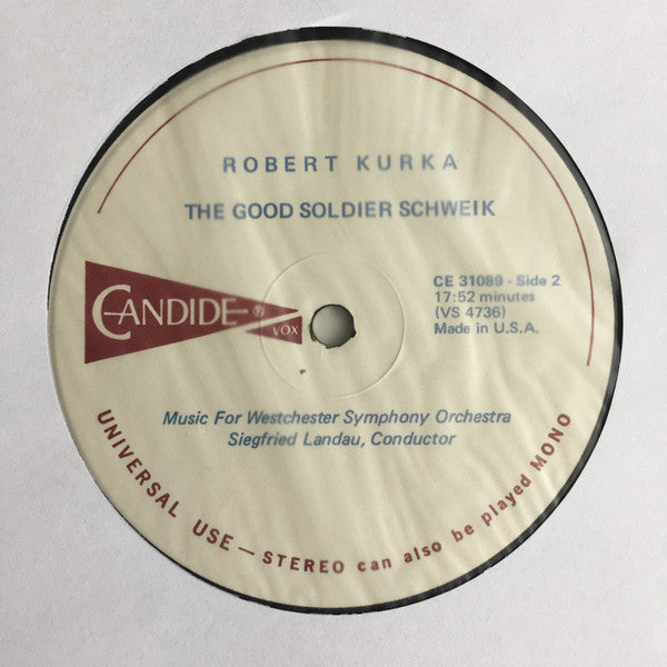Kurt Weill, Robert Kurka, Siegfried Landau, Music For Westchester Symphony Orchestra* : Three Penny Opera Music (Kleine Dreigroschenmusik) / The Good Soldier Schweik (LP, Album)