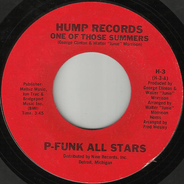 P-Funk All Stars : One Of Those Summers / It's Too Funky In Here (7", Single)