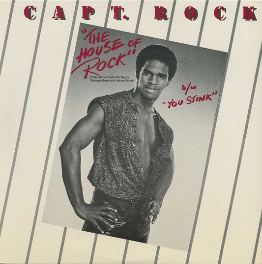 Capt. Rock* : House Of Rock / You Stink (12")
