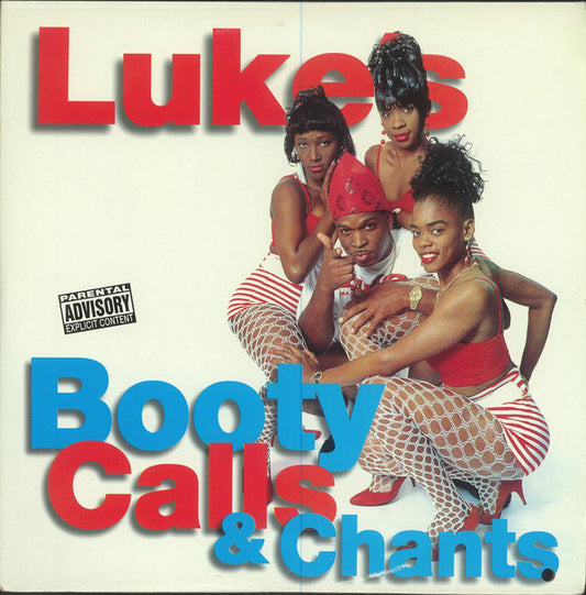 Luke : Lukes Booty Calls & Chants (2xLP, Comp)