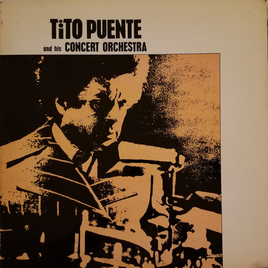 Tito Puente And His Concert Orchestra* : Tito Puente And His Concert Orchestra (LP, Album, Lam)