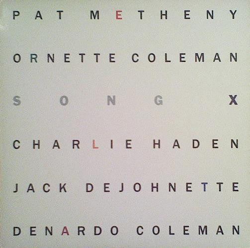 Pat Metheny / Ornette Coleman : Song X (LP, Album, Club)