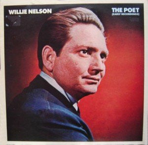 Willie Nelson : The Poet (Early Recordings) (LP, Comp)