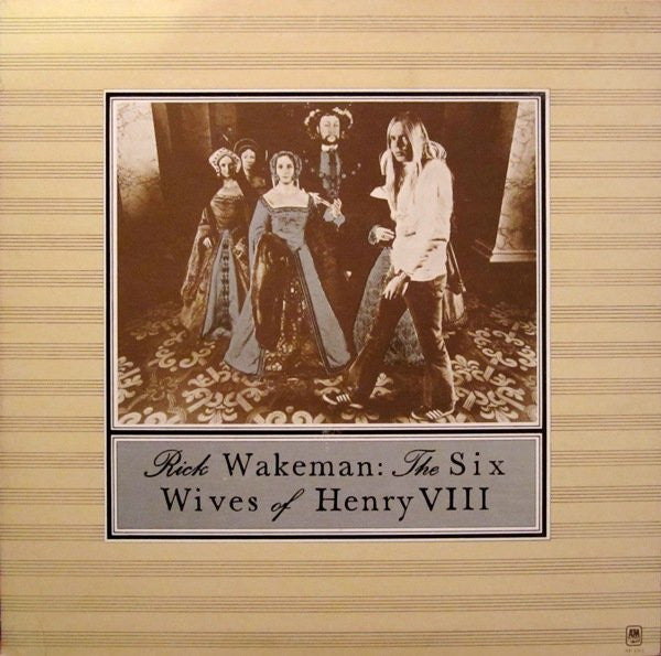 Rick Wakeman : The Six Wives Of Henry VIII (LP, Album, Pit)