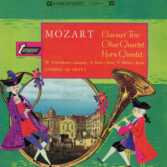 Mozart*, Endres Quartet* : Clarinet Trio / Oboe Quartet / Horn Quintet (LP, Album)