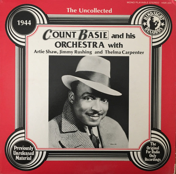 Count Basie And His Orchestra* : The Uncollected Count Basie, 1944 (LP, Mono)