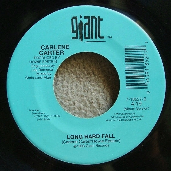 Carlene Carter : Every Little Thing / Long Hard Fall (7", Single, Spe)