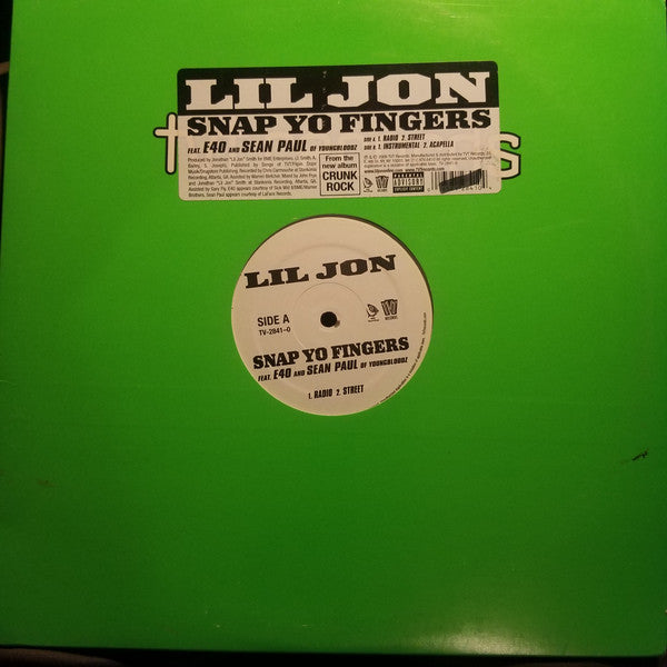 Lil Jon* Feat. E40* And Sean Paul (2) : Snap Yo Fingers (12", Promo)