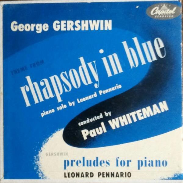 George Gershwin, Leonard Pennario, Paul Whiteman : Theme From Rhapsody In Blue / Preludes For Piano (7", EP)