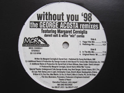 Darrell Nutt & Willie "Mix" Correa* Featuring Margaret Cerniglia : Without You '98 (The George Acosta Remixes) (12")