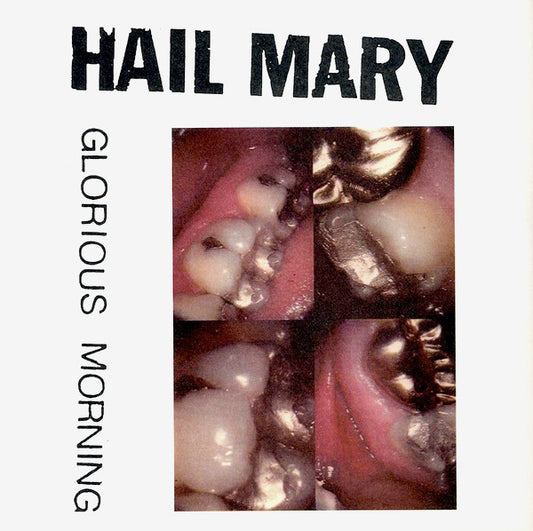 Hail Mary : Glorious Morning (7")