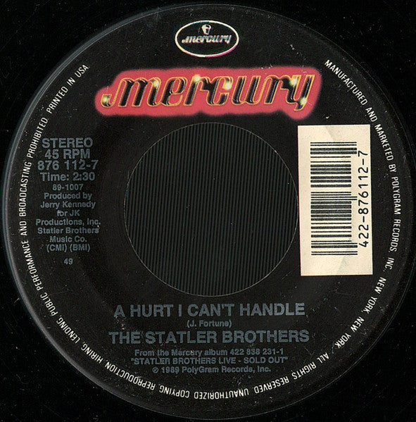 The Statler Brothers : A Hurt I Can't Handle (7", Single)