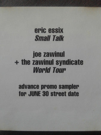 Eric Essix / Joe Zawinul & Zawinul Syndicate* : Small Talk / World Tour (CD, Comp, Promo, Smplr)