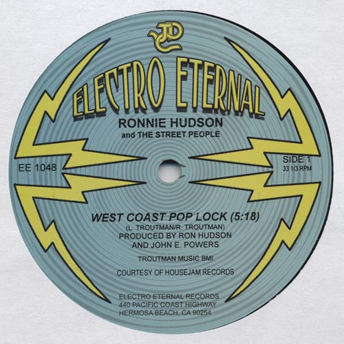 Ronnie Hudson And The Street People* / Dr. Dre & The Unknown D.J.* : West Coast Pop Lock / Scratchin' 100 Speakers (12")