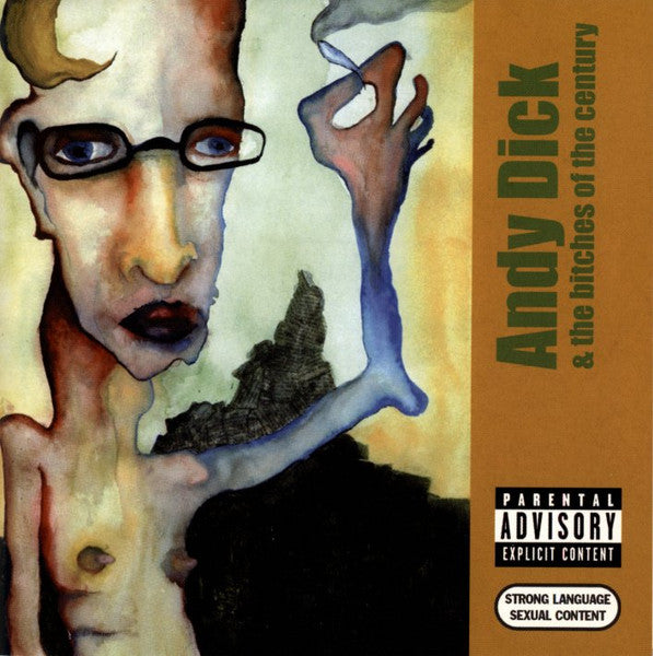 Andy Dick & The Bitches Of The Century : Andy Dick & The Bitches Of The Century (CD, Album)