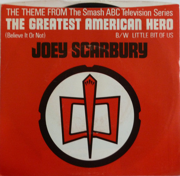 Joey Scarbury : The Theme From "The Greatest American Hero" (Believe It Or Not) (7", Single, Spe)
