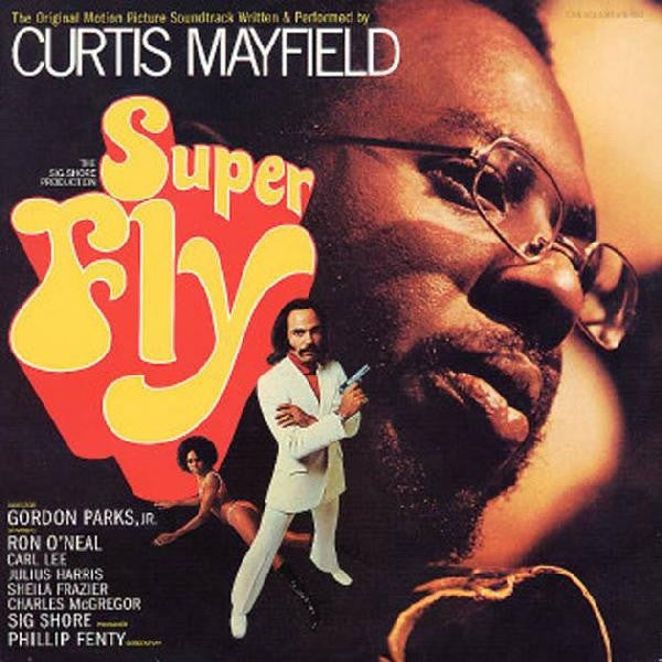 Curtis Mayfield : Super Fly (LP, Album, Die)