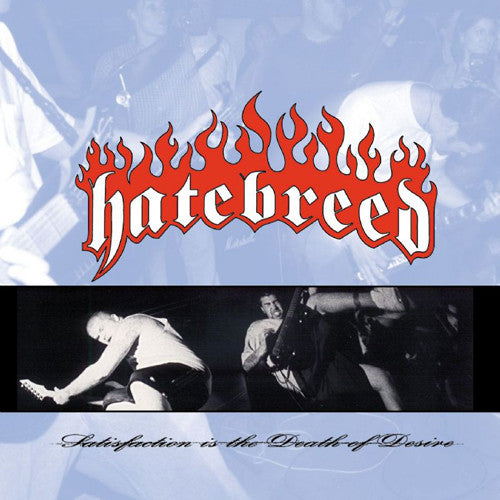 Hatebreed : Satisfaction Is The Death Of Desire (LP, Album, RP)