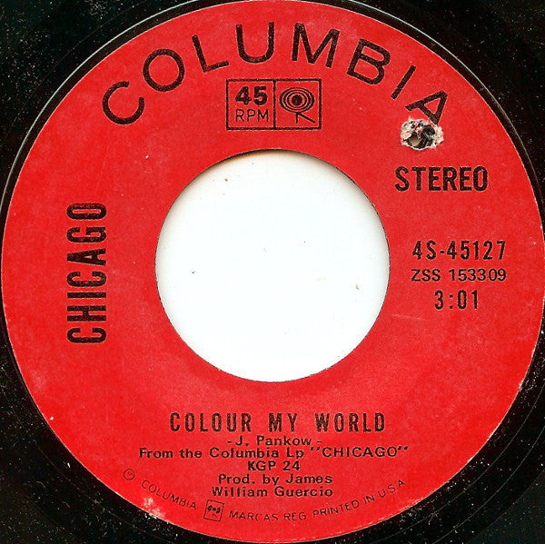 Chicago (2) : Make Me Smile / Colour My World (7", Styrene, Ter)