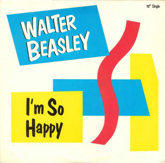 Walter Beasley : I'm So Happy (12", Single, 49)