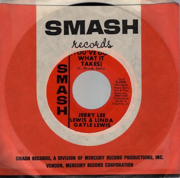 Jerry Lee Lewis & Linda Gayle Lewis* : Baby (You've Got What It Takes) (7", Single)