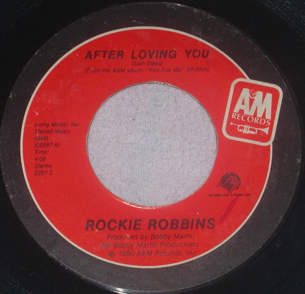 Rockie Robbins : After Loving You (7")