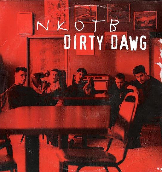 NKOTB* : Dirty Dawg (12")