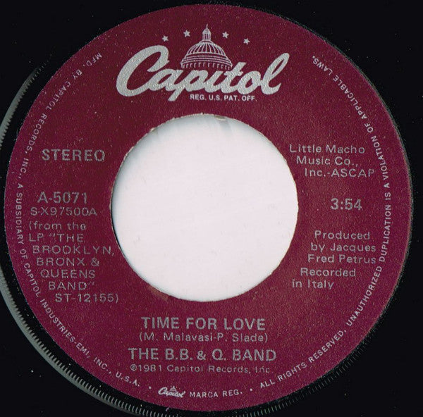 The B. B. & Q. Band* : Time For Love / Lovin's What We Should Do (7", Single)