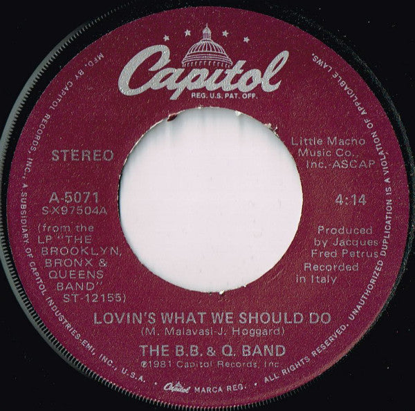 The B. B. & Q. Band* : Time For Love / Lovin's What We Should Do (7", Single)