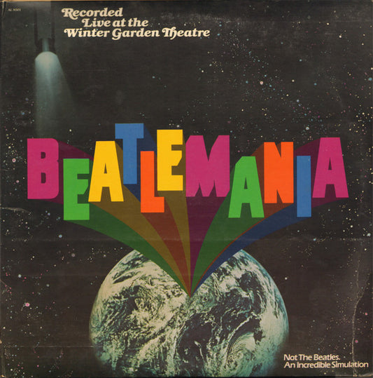 Beatlemania : Beatlemania (Original Cast Album Recorded Live At The Winter Garden Theatre) (2xLP, Album, Club)