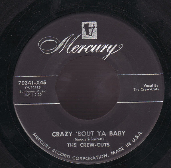 The Crew-Cuts* : Crazy 'Bout You Baby / Angela Mia (7")