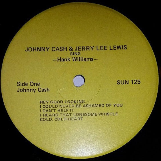 Johnny Cash & Jerry Lee Lewis : Johnny Cash & Jerry Lee Lewis Sing Hank Williams (LP, Comp, Unofficial)