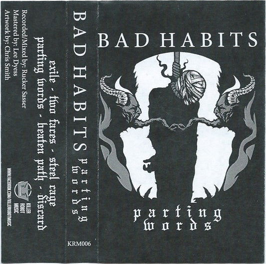 Bad Habits (16) : Parting Words (Cass, EP)