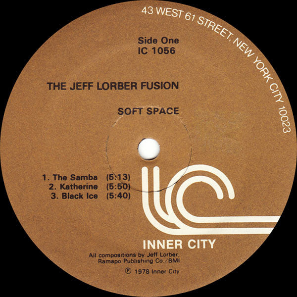 The Jeff Lorber Fusion Guest Artists: Chick Corea & Joe Farrell : Soft Space (LP, Album)